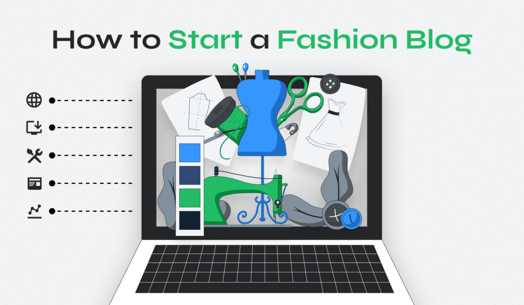 How to Start a Fashion Blog