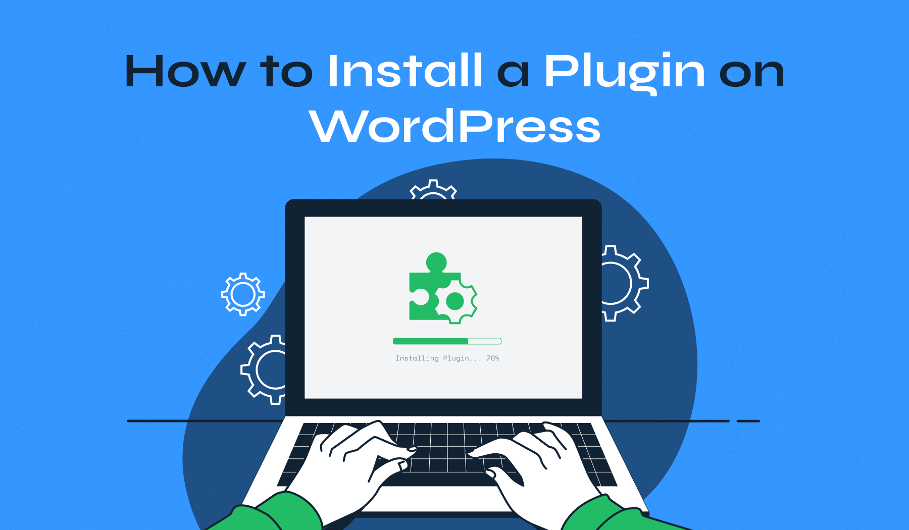 How to Install a Plugin in WordPress