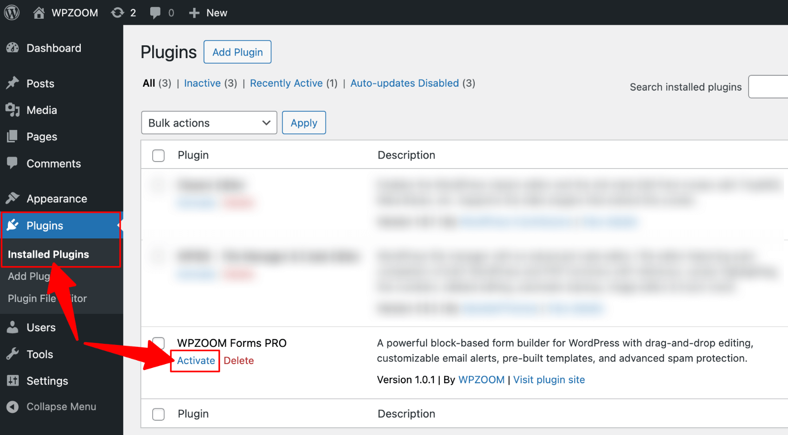 Plugins > Activate WPZOOM Forms PRO