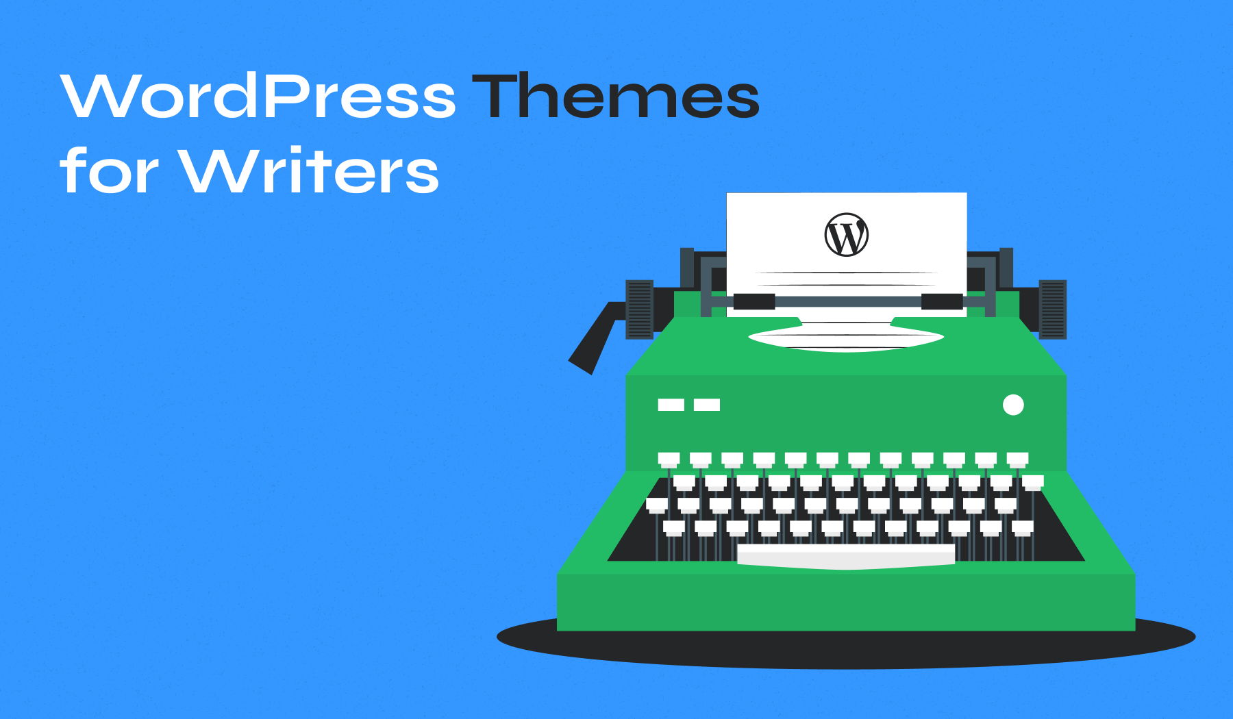 WordPress Themes for Writers