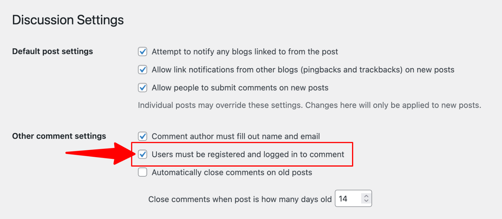 Discussion Settings > Users must be registered