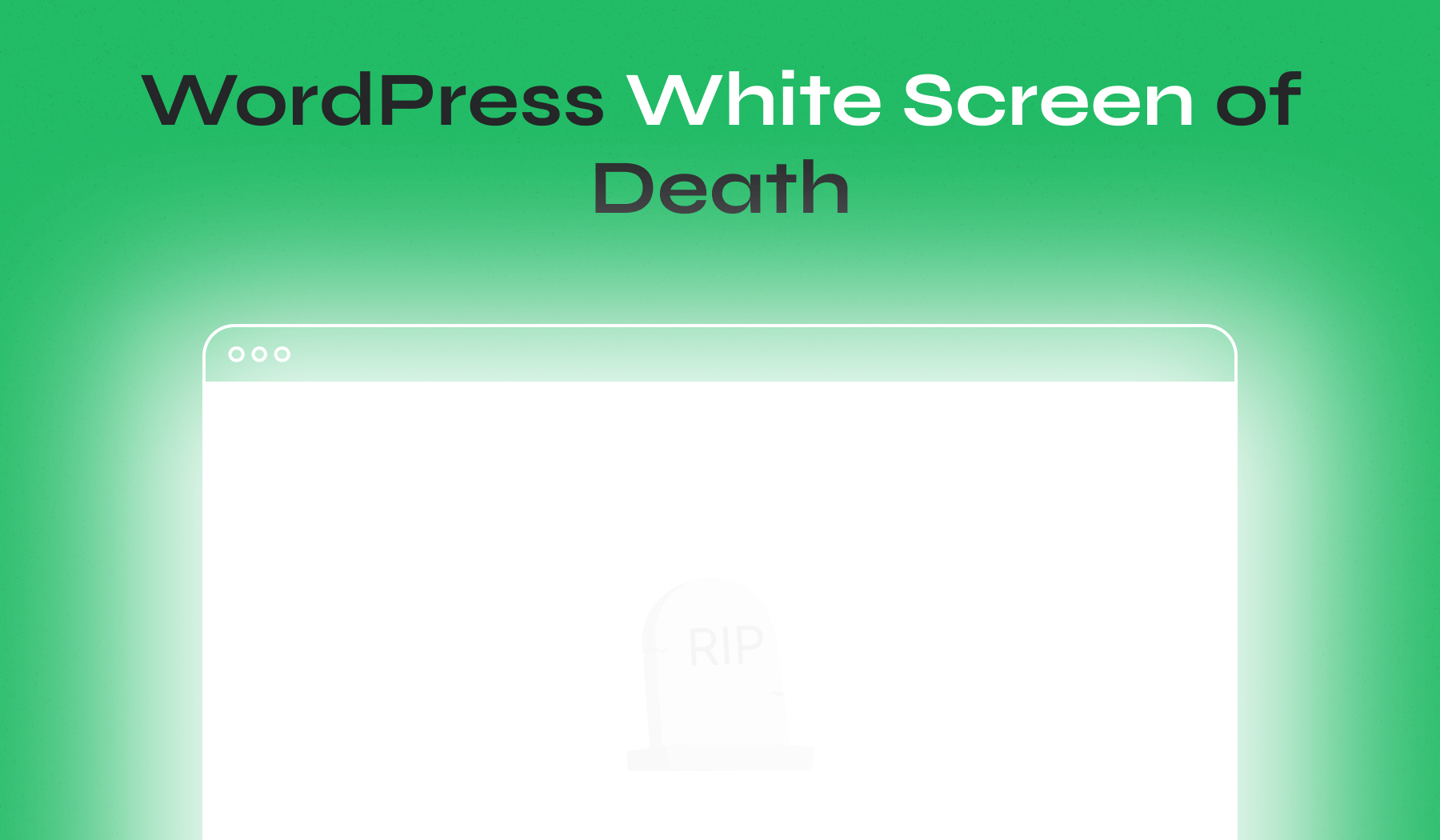 WordPress White Screen of Death